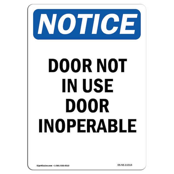 Safety Sign, OSHA Notice, 5" Height, Door Not In Use Door Inoperable Sign, Portrait, 10PK